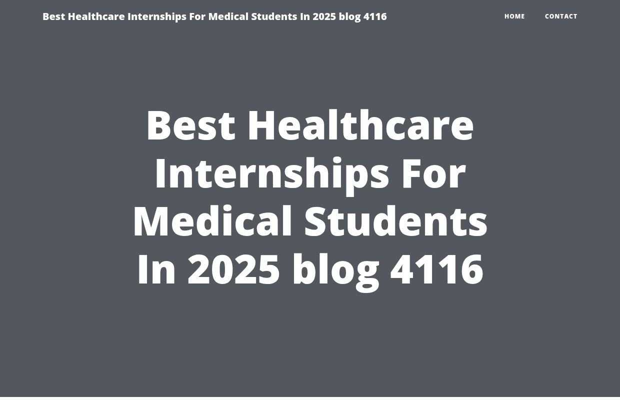 Best Healthcare Internships For Medical Students In 2025 blog 4116 | Raidersfanteamshop