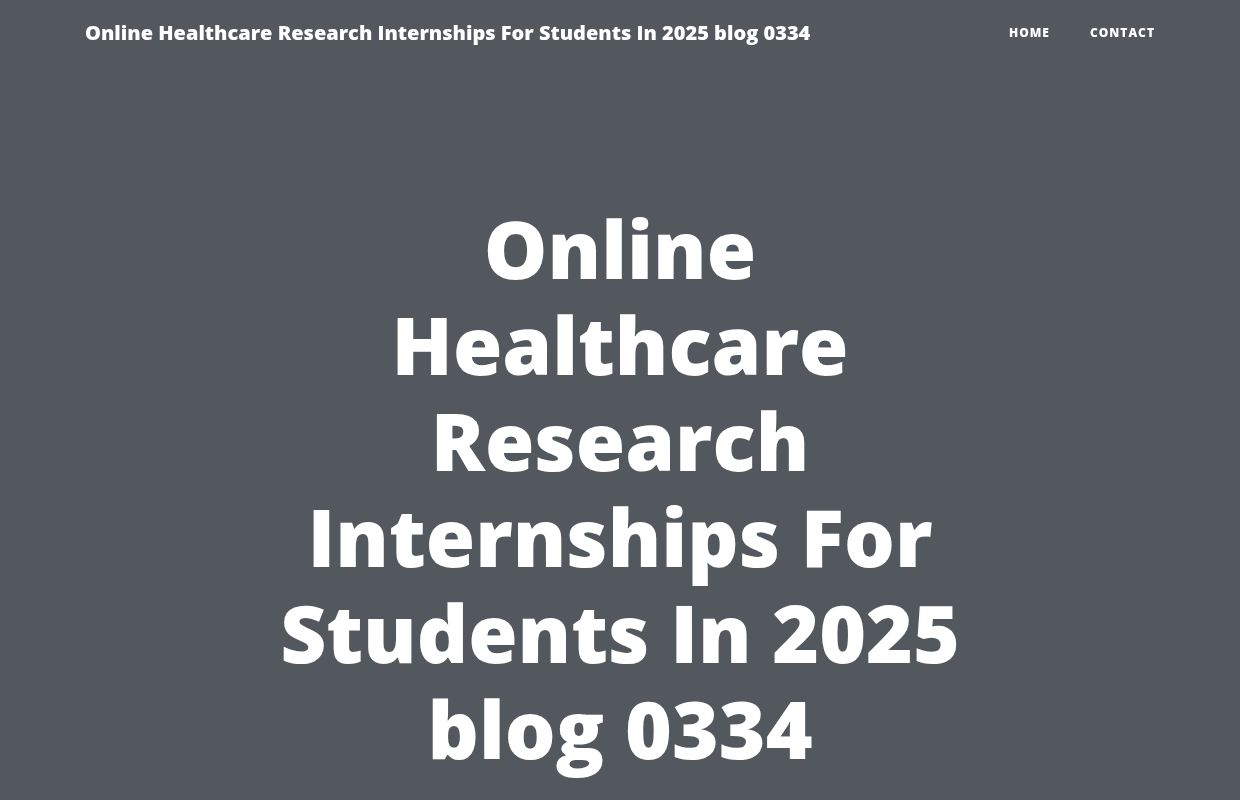 Online Healthcare Research Internships For Students In 2025 blog 0334 | Wpsuo