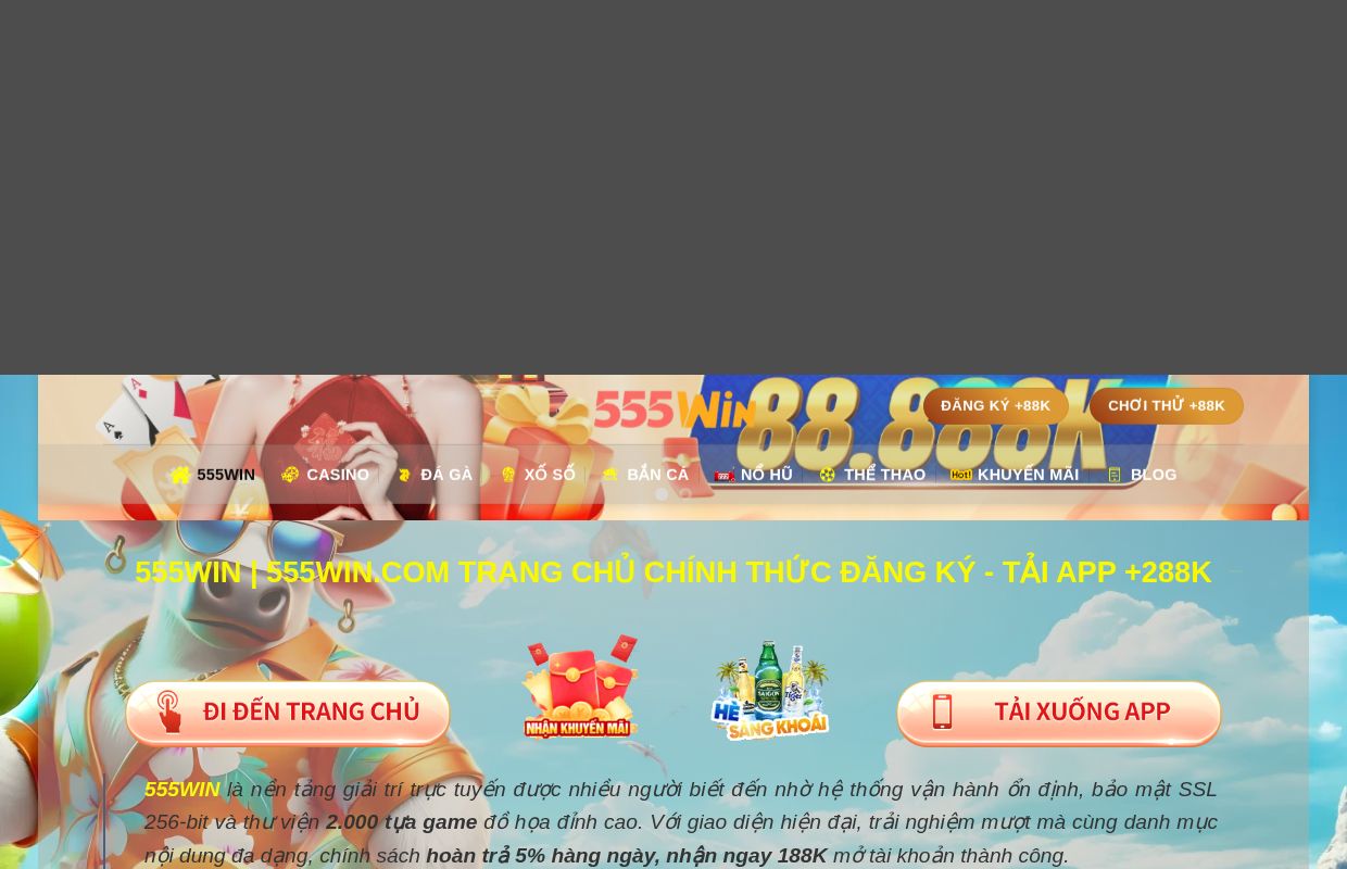 555WIN | 555WIN.COM Trang Chủ Chính Thức Đăng Ký - Tải App +288K