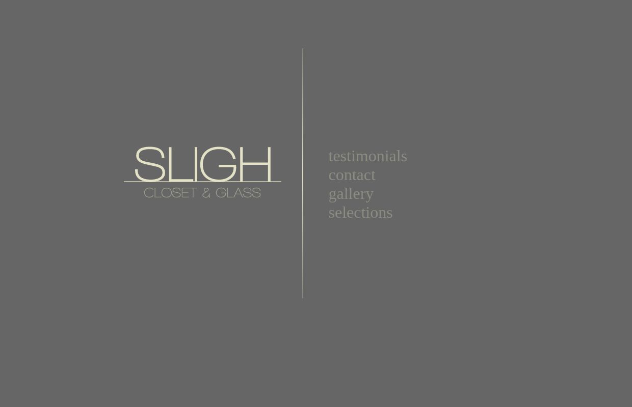 Sligh Closet & Glass