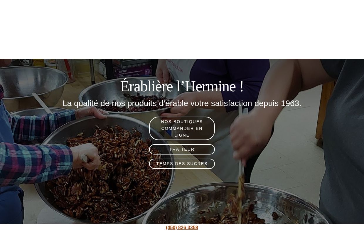 l'Hermine cabane à sucre, passion de l'érable, tradition familiale à déguster